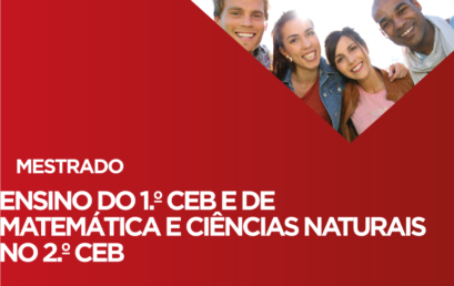 Master’s Degree in 1st Cycle of Basic Education and Mathematics and Natural Sciences in the 2nd Cycle of Basic Education