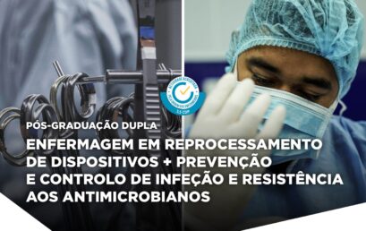 Enfermagem em Reprocessamento de Dispositivos e em Prevenção e Controlo de Infeção e Resistência aos Antimicrobianos